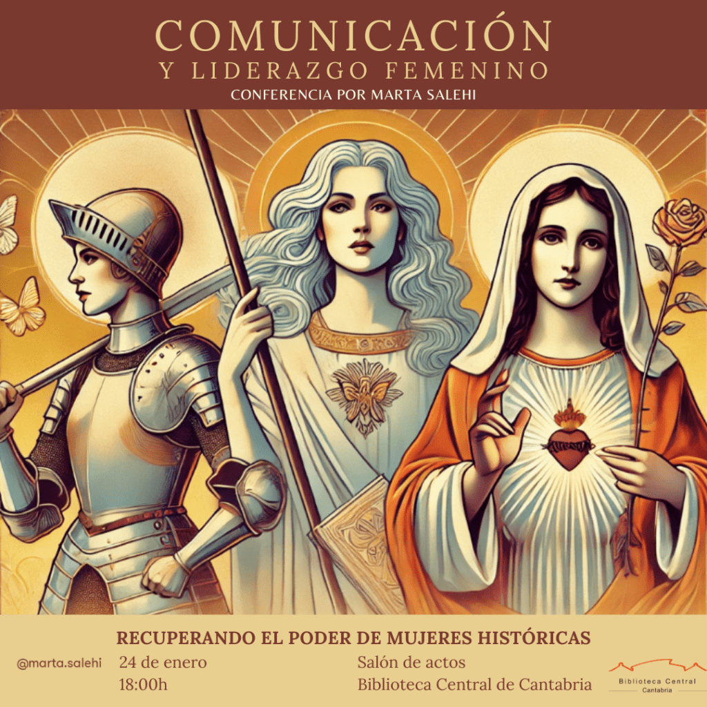 Biblioteca Central de Cantabria, viernes 24, 18.00 h., “Comunicación y liderazgo femenino: recuperando el poder de mujeres históricas”, con Marta Salehi Biblioteca Central de Cantabria, viernes 24, 18.00 h., “Comunicación y liderazgo femenino: recuperando el poder de mujeres históricas”, con Marta Salehi