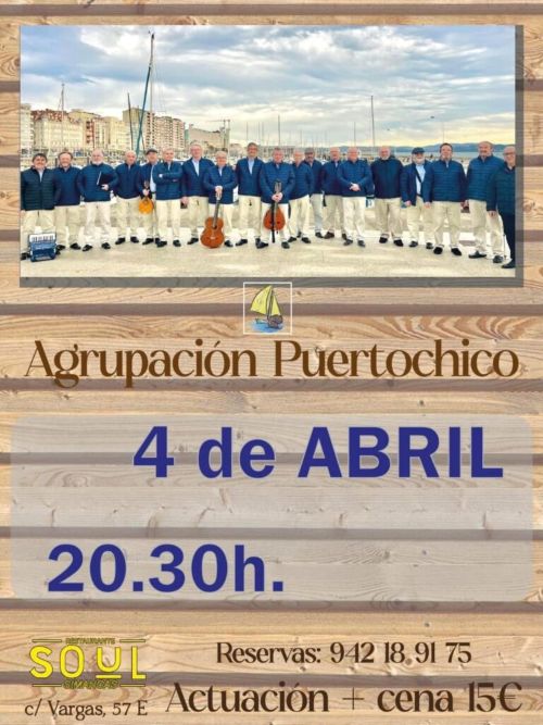 Viernes 4 de abril, 20.30 Agrupación Puertochico en el Soul, Santander