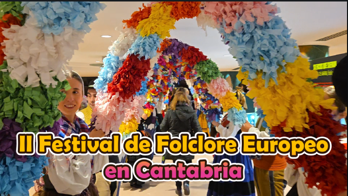 Selección de los mejores momentos del II Festival de Folclore Europeo en Cantabria Selección de los mejores momentos del II Festival de Folclore Europeo en Cantabria